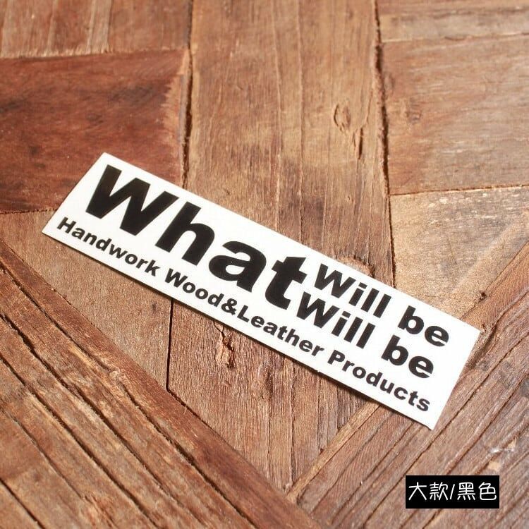 日本What Will be Will be LOGO轉印貼紙 大小兩款