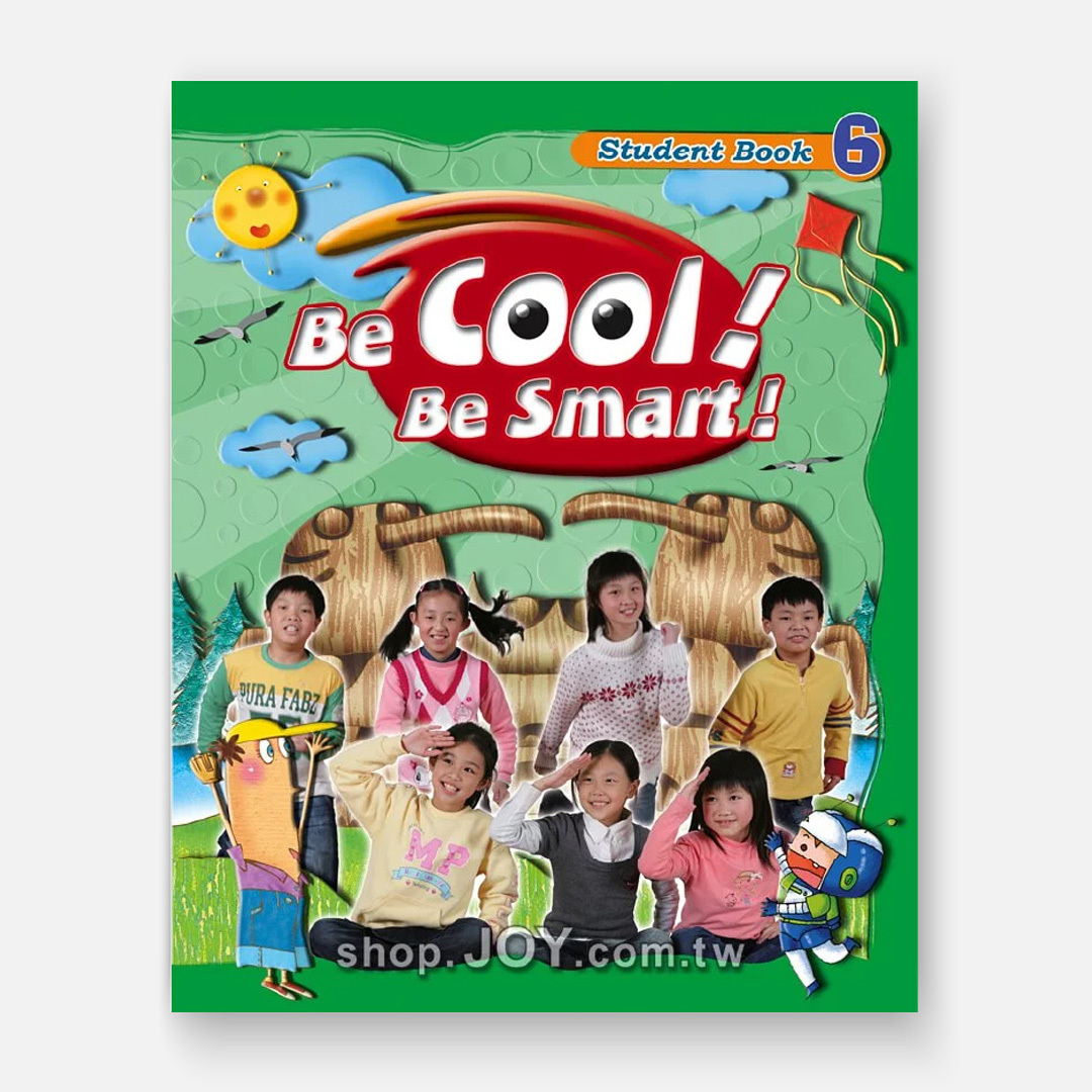 【Be Cool! Be Smart! 6】  課本+附錄