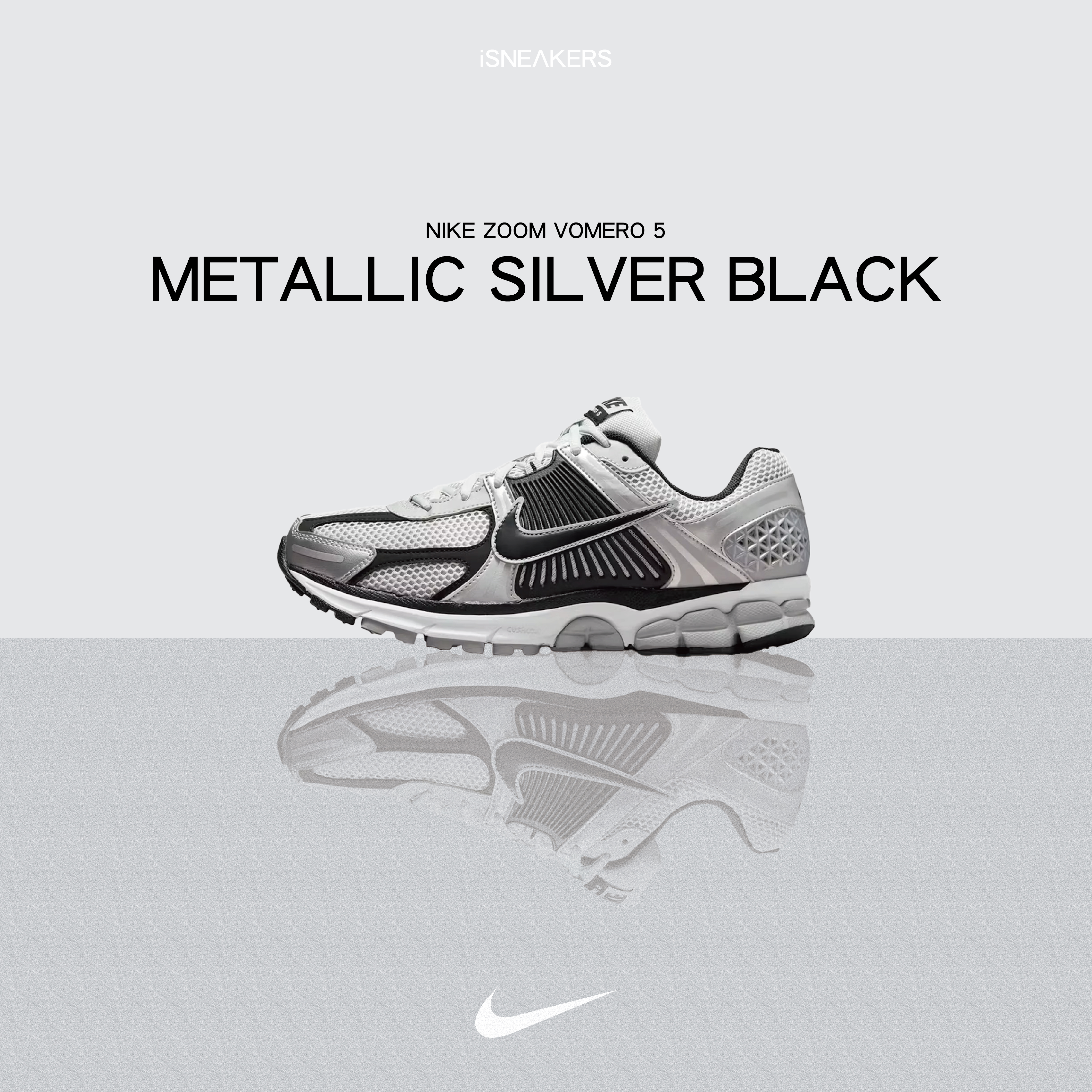 iSNEAKERS｜Nike Zoom Vomero 5 "Metallic Silver Black" 金屬銀黑 FJ4151-004