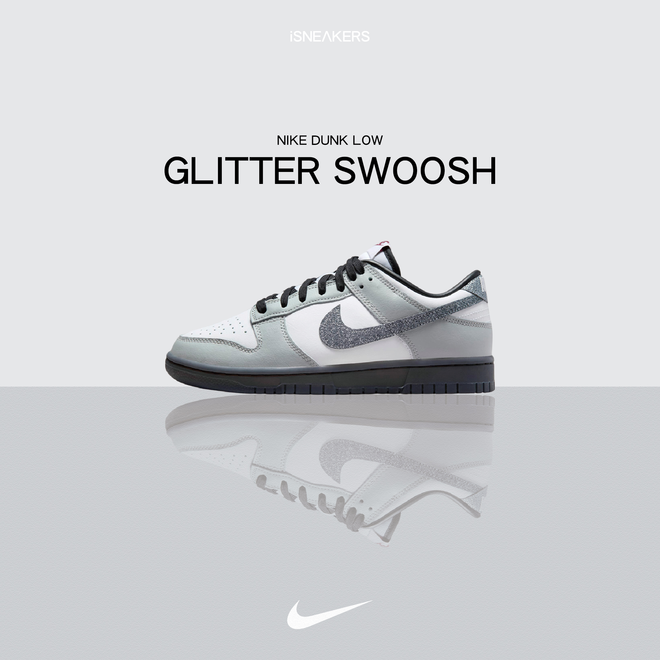 iSNEAKERS｜Nike Dunk Low "Glitter Swoosh" 仙女灰白 HQ3462-191