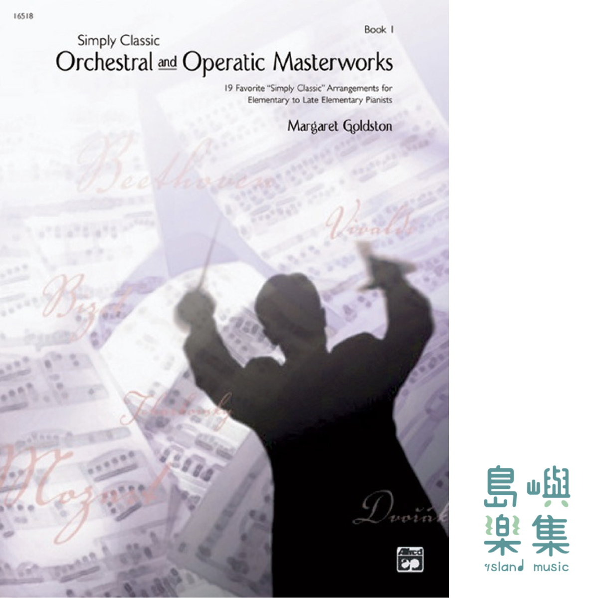 Simply Classic Orchestral and Operatic Masterworks, Book 1