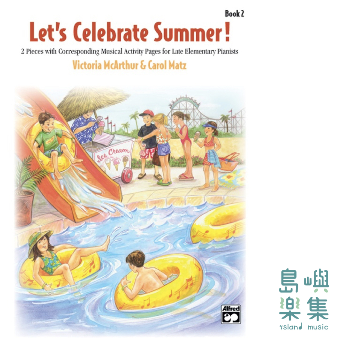 Let's Celebrate Summer!, Book 2