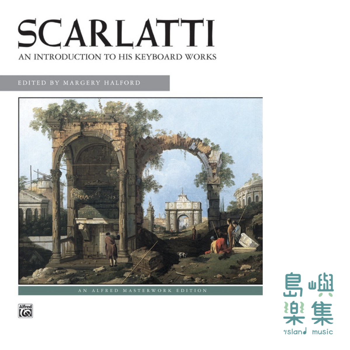 Scarlatti: An Introduction to His Keyboard Works