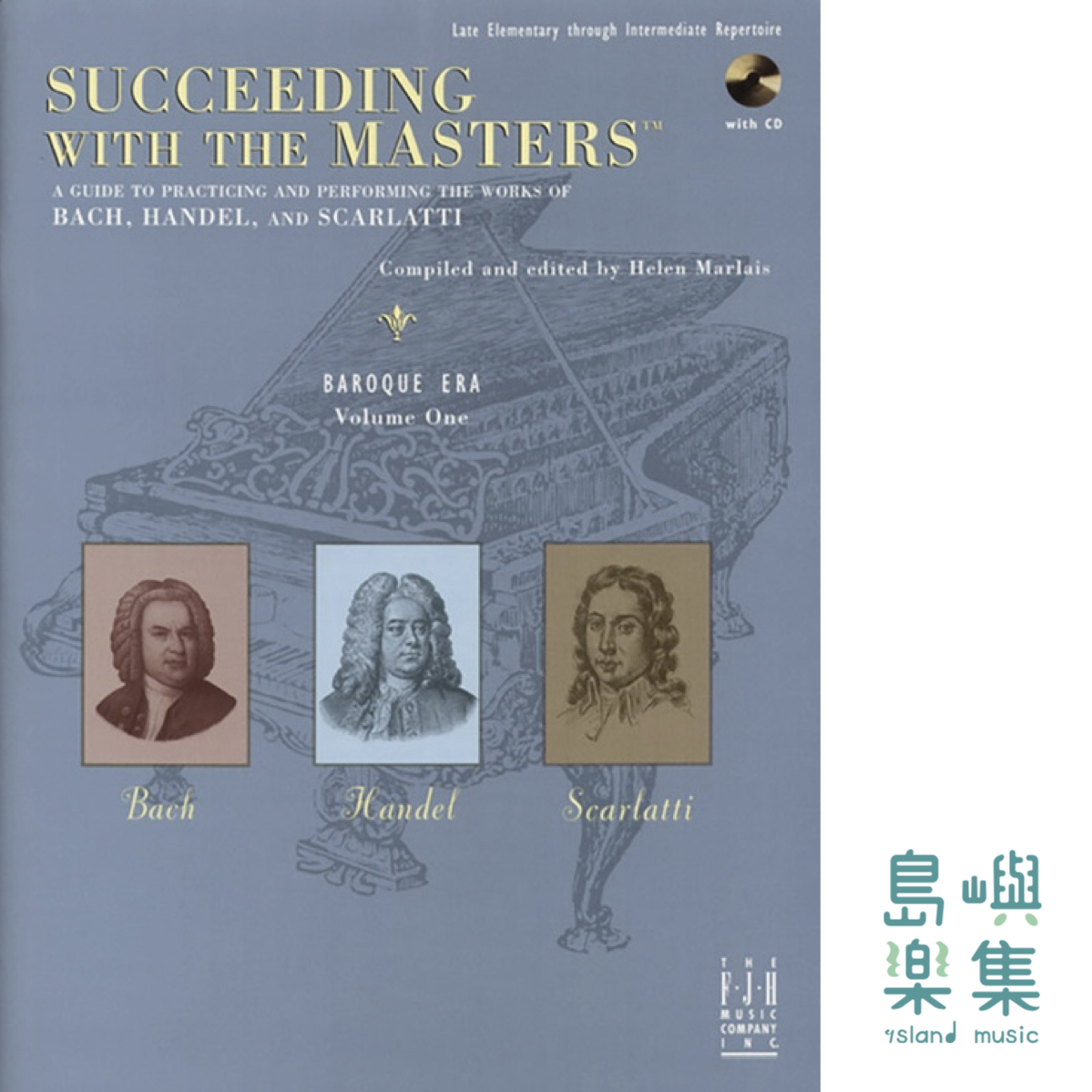 Succeeding with the Masters®, Baroque Era, Volume One