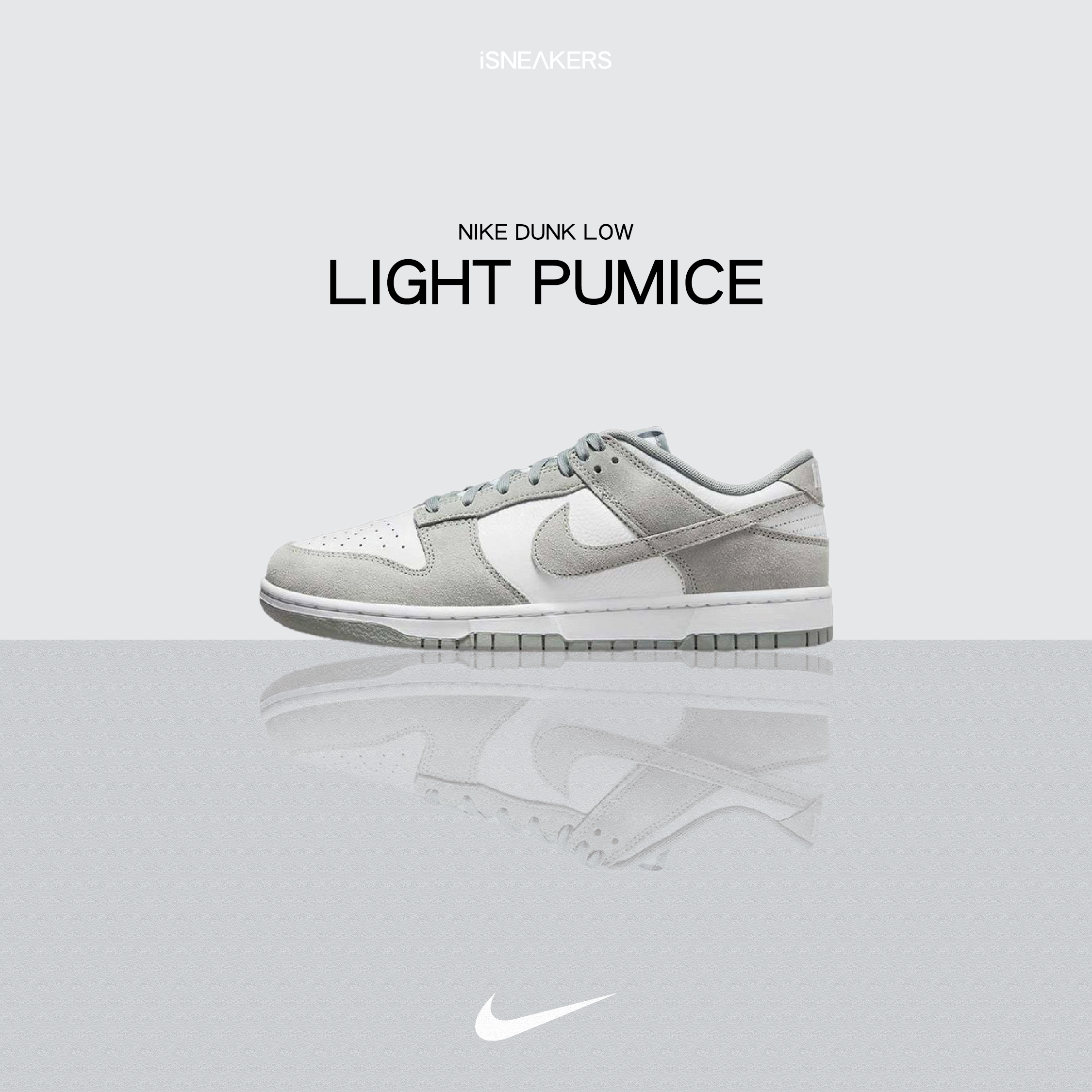 iSNEAKERS｜Nike Dunk Low "Light Pumice" 岩灰白 麂皮 FQ8249-101