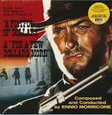 Ennio Morricone - A Fistful of Dollars/ For a Few Dollars More 獨行俠連環奪命槍/ 黃昏雙鏢客 OST LP