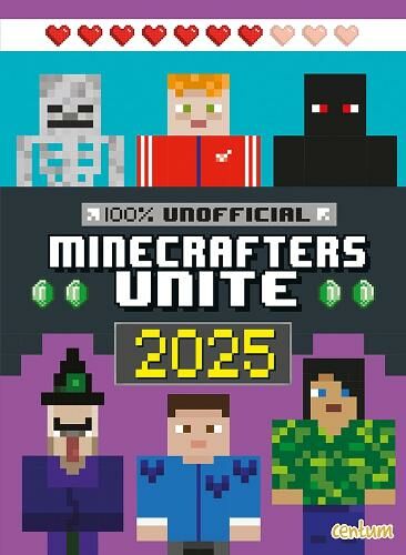 100% Unofficial Minecrafters Unite (Hardback)