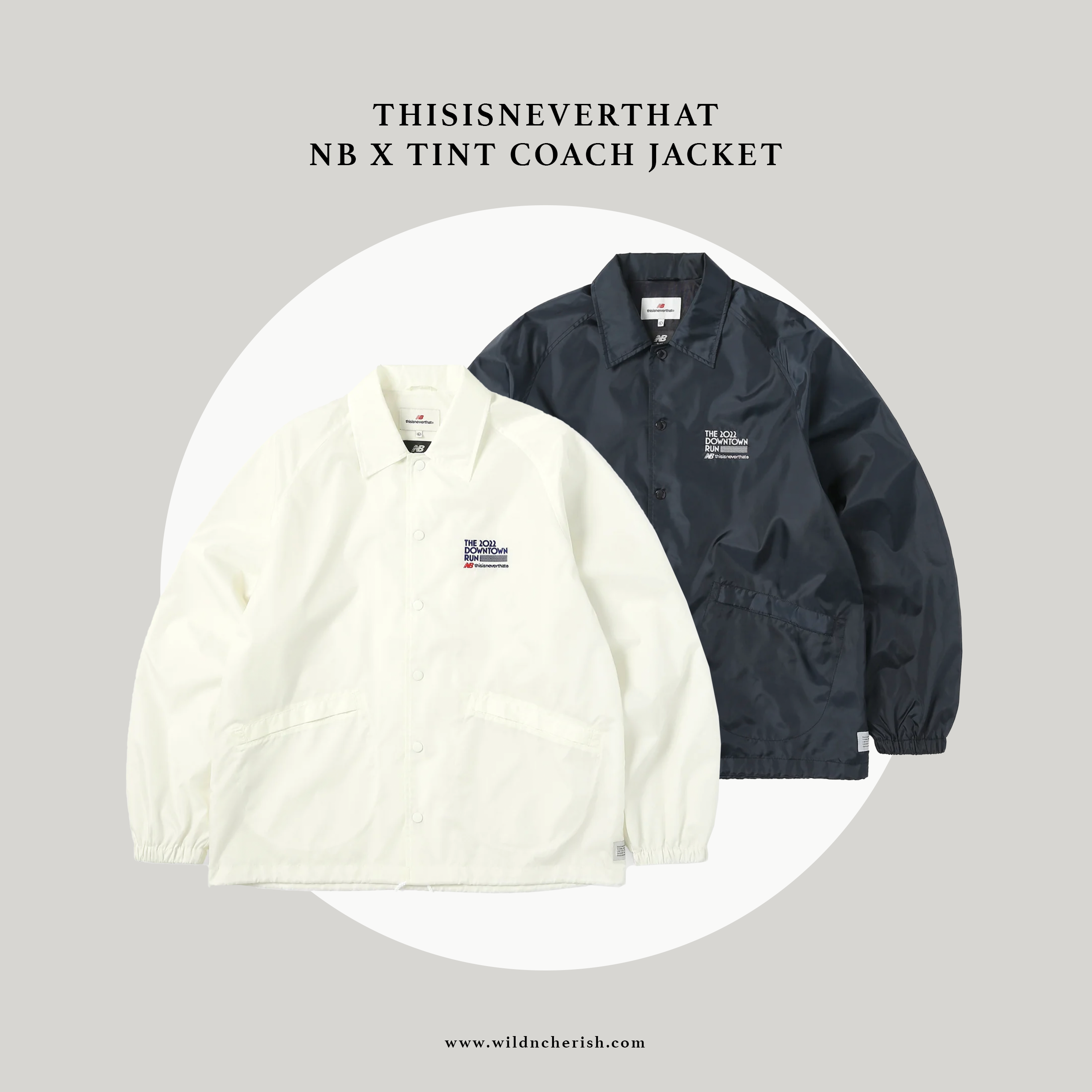 預訂| Thisisneverthat NB X TINT Coach Jacket 外套風褸