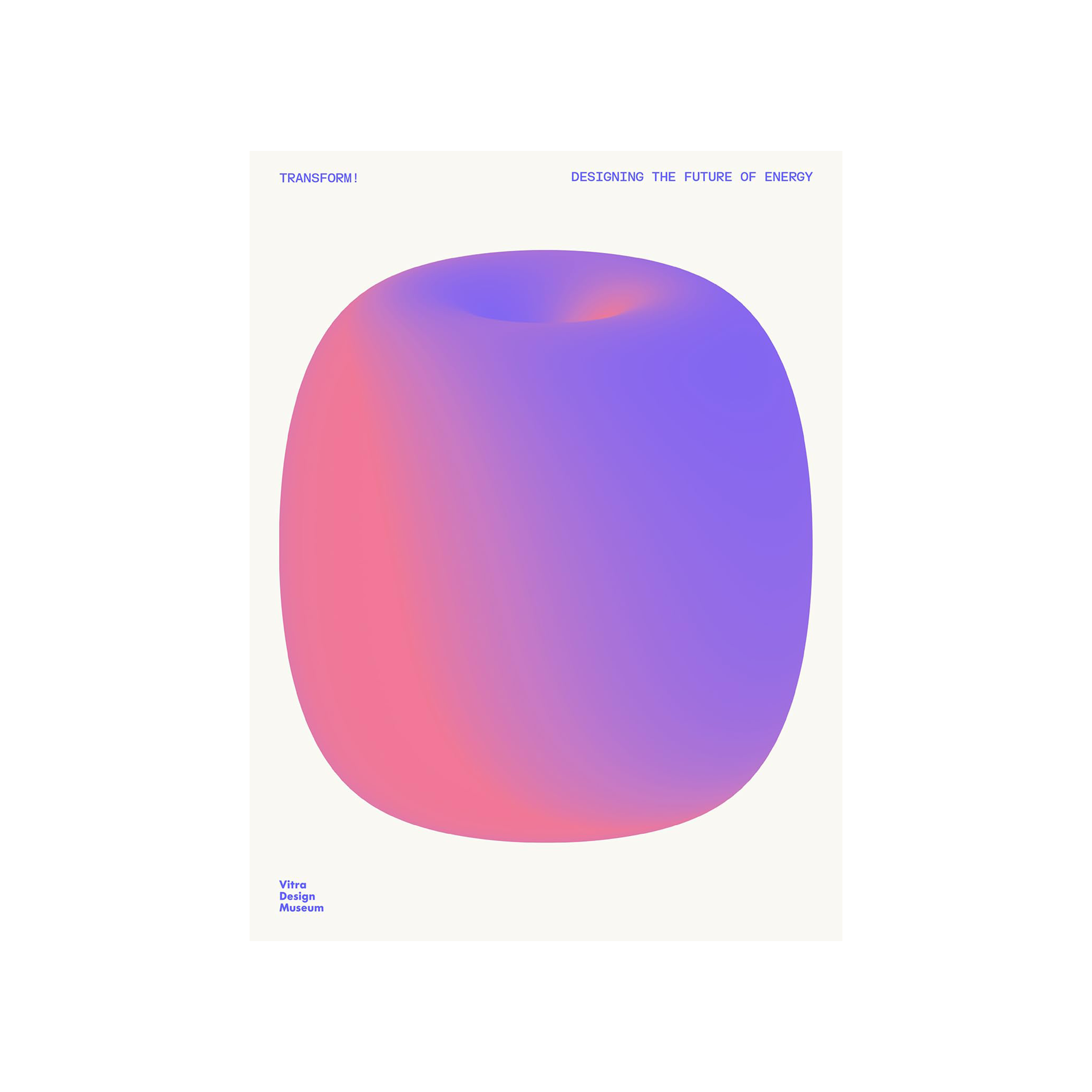 Transform! Design and the Future of Energy