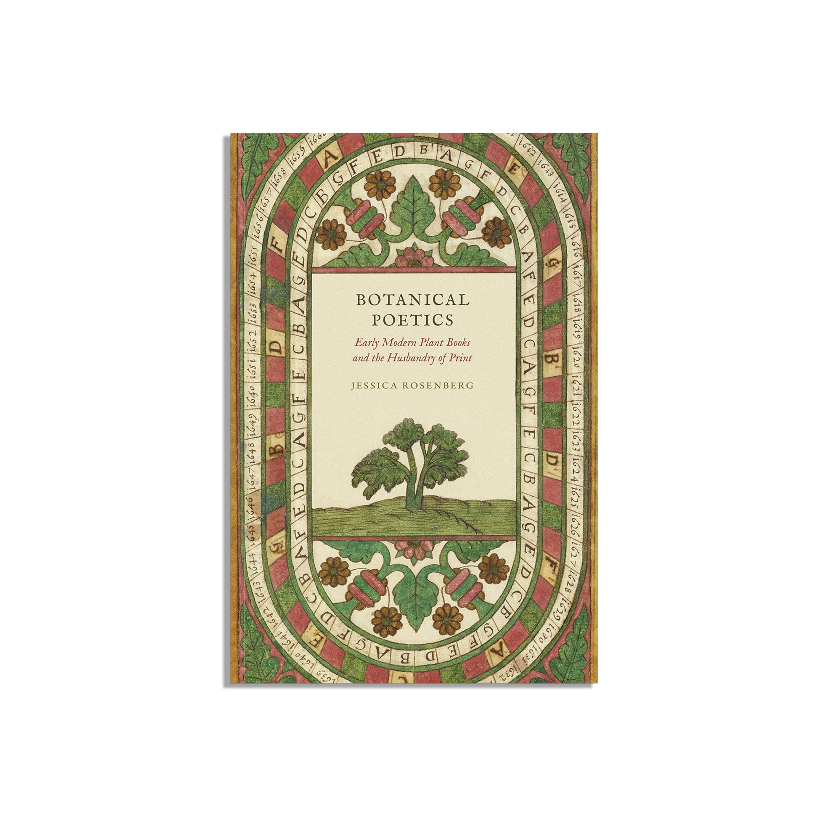 Botanical Poetics: Early Modern Plant Books and the Husbandry of Print