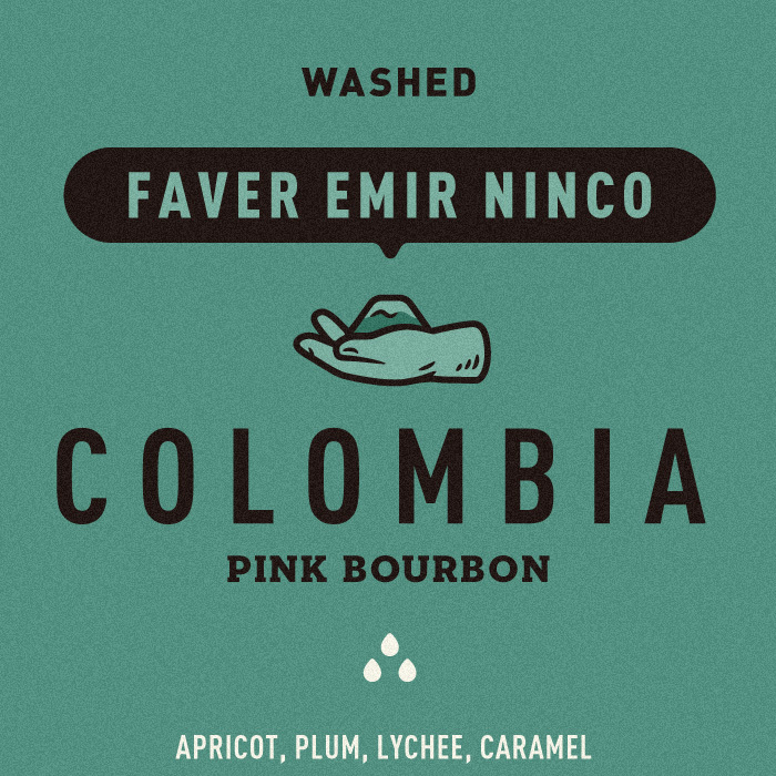 Colombia | Santa Maria Huila | Faver Emir Ninco | Pink Bourbon | Washed