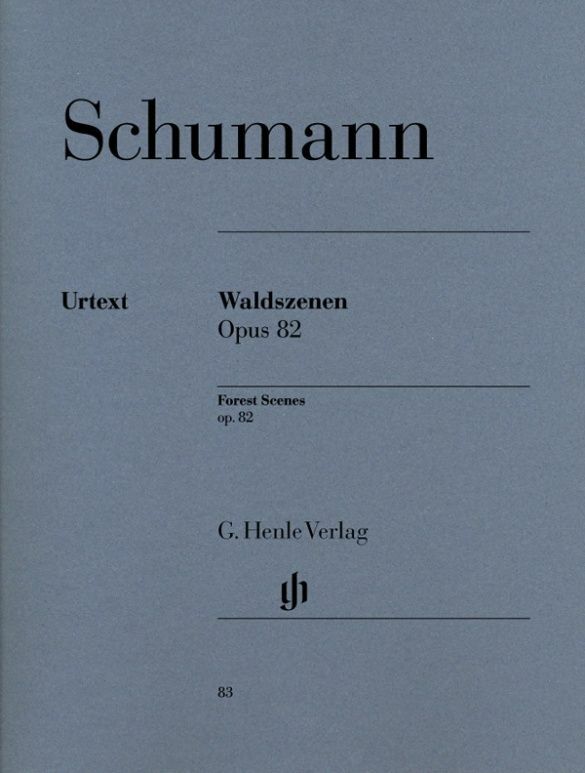 《Schumann: Waldszenen Op. 82》