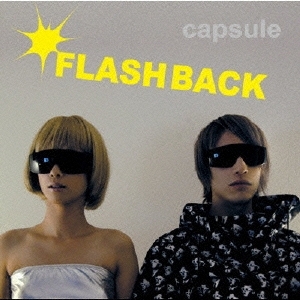 CAPSULE《FLASH BACK》（CD）