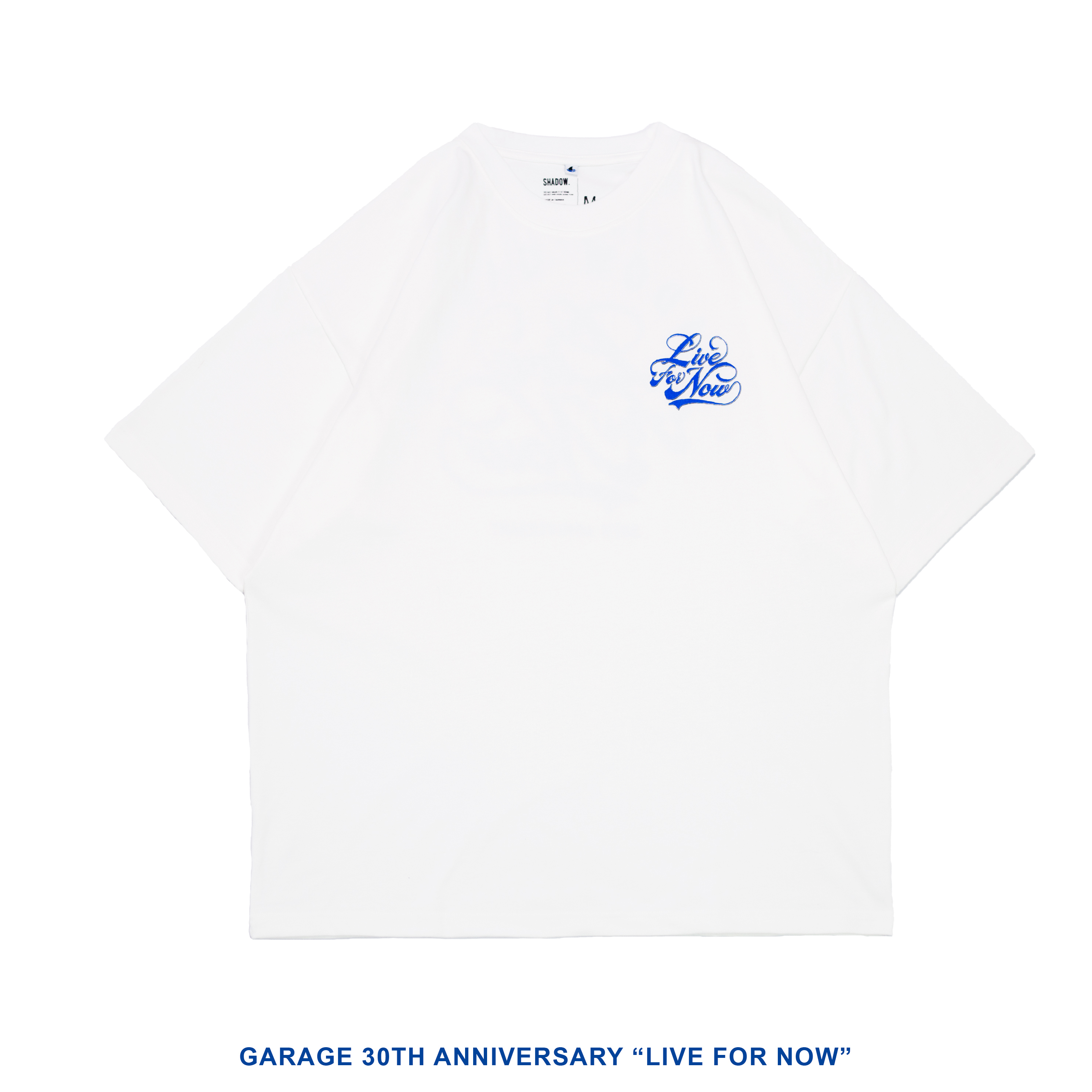 SHADOW 30TH Live For Now Tee / 三十週年"活在當下"短T (Oversized)