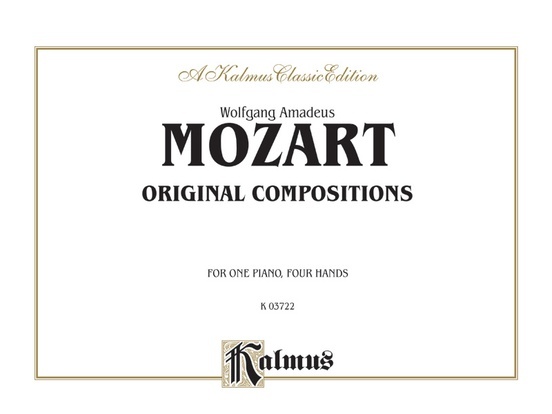 《Mozart：Original Compositions for Four Hands》