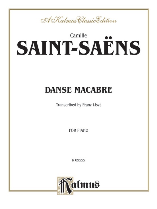 《Camille Saint-Saëns: Danse Macabre》改編為鋼琴獨奏版