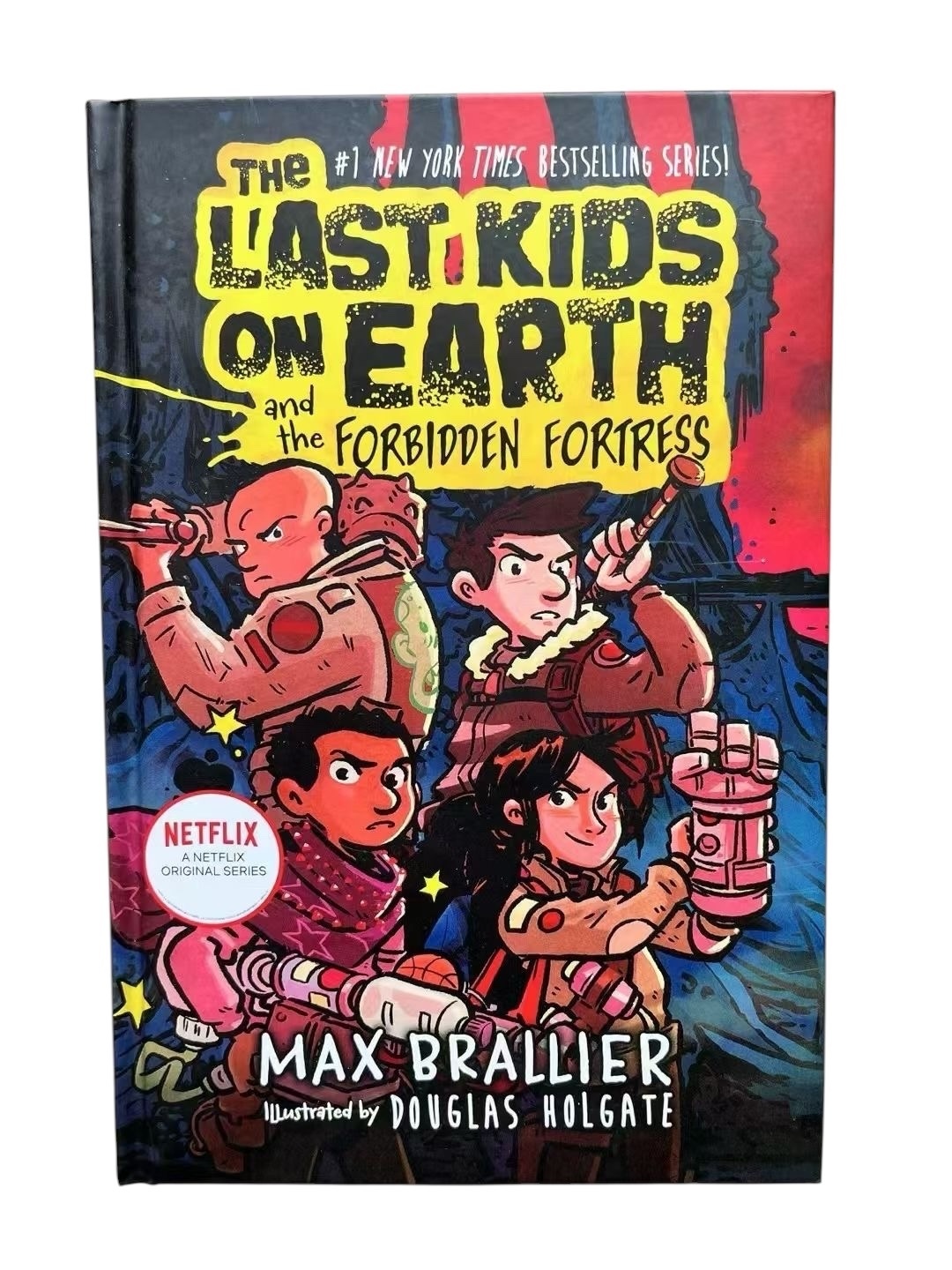 The Last Kids on Earth and the Forbidden Fortress (13) by Max Brallier