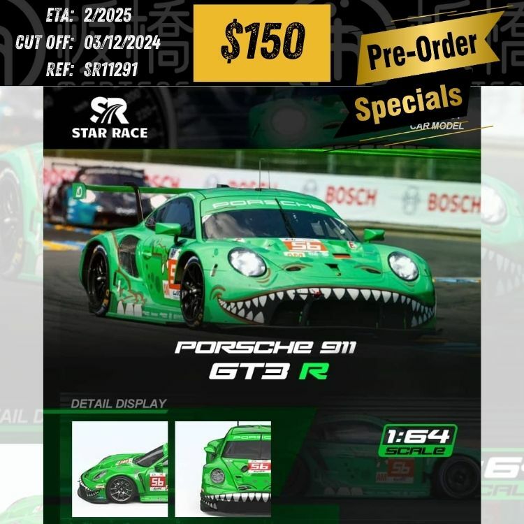 PO-$150 * STAR RACE * 1:64 PORSCHE 992 GT3 R TYRANNOSAURUS #56 [OD29/11]