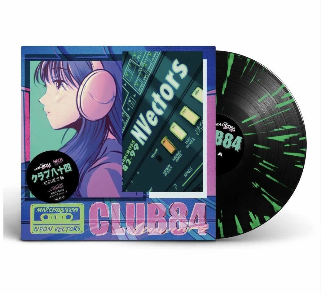 Macross 82-99 & Neon Vectors《CLUB 84》（12吋潑墨彩膠）