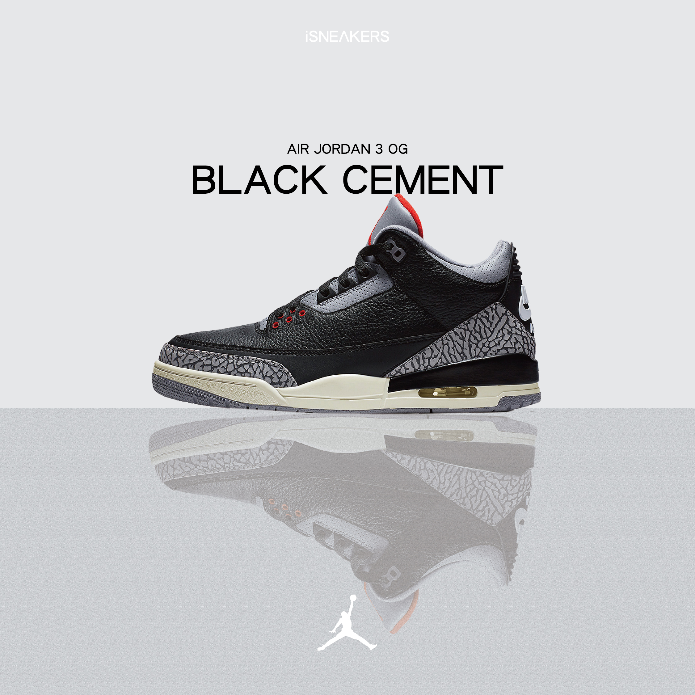 iSNEAKERS｜Air Jordan 3 OG "Black Cement" 黑水泥 DN3707-010