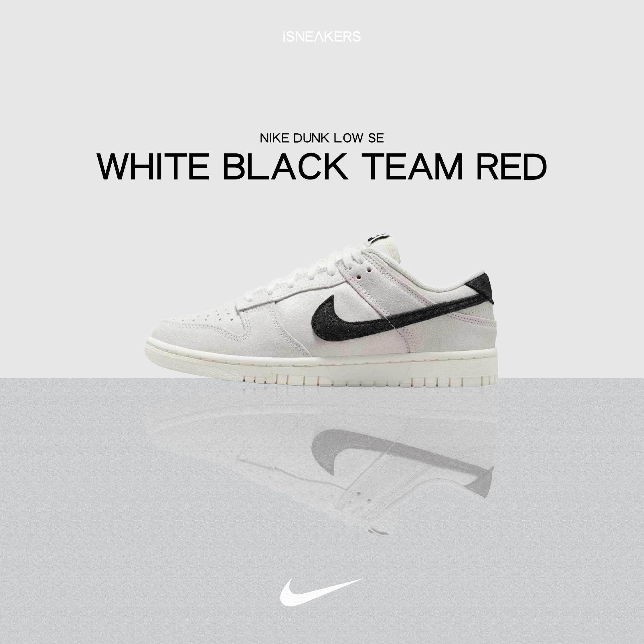 iSNEAKERS｜Nike Dunk Low SE "White Black Team Red" 麂皮黑 HQ3502-100