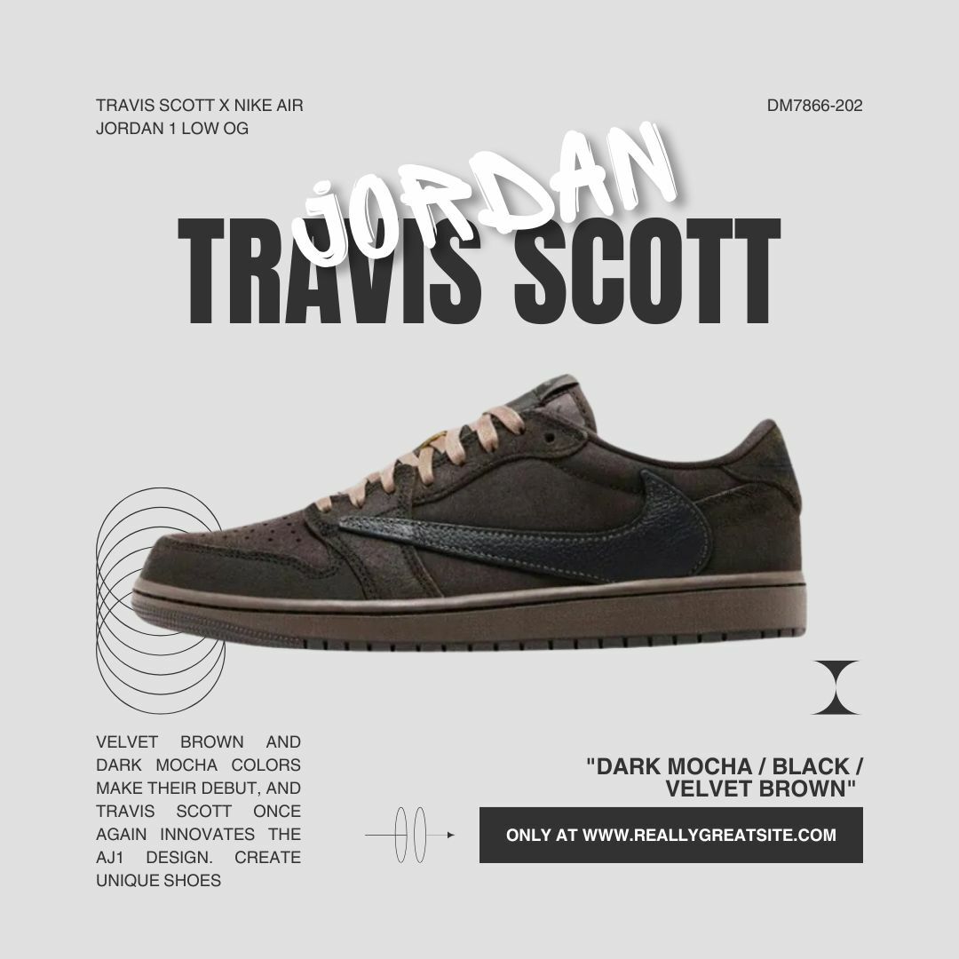 <預購 > Travis Scott x Nike Air Jordan 1 Low OG ”Velvet Brown“ 黑棕色 倒鉤 摩卡 聯名款 男女段