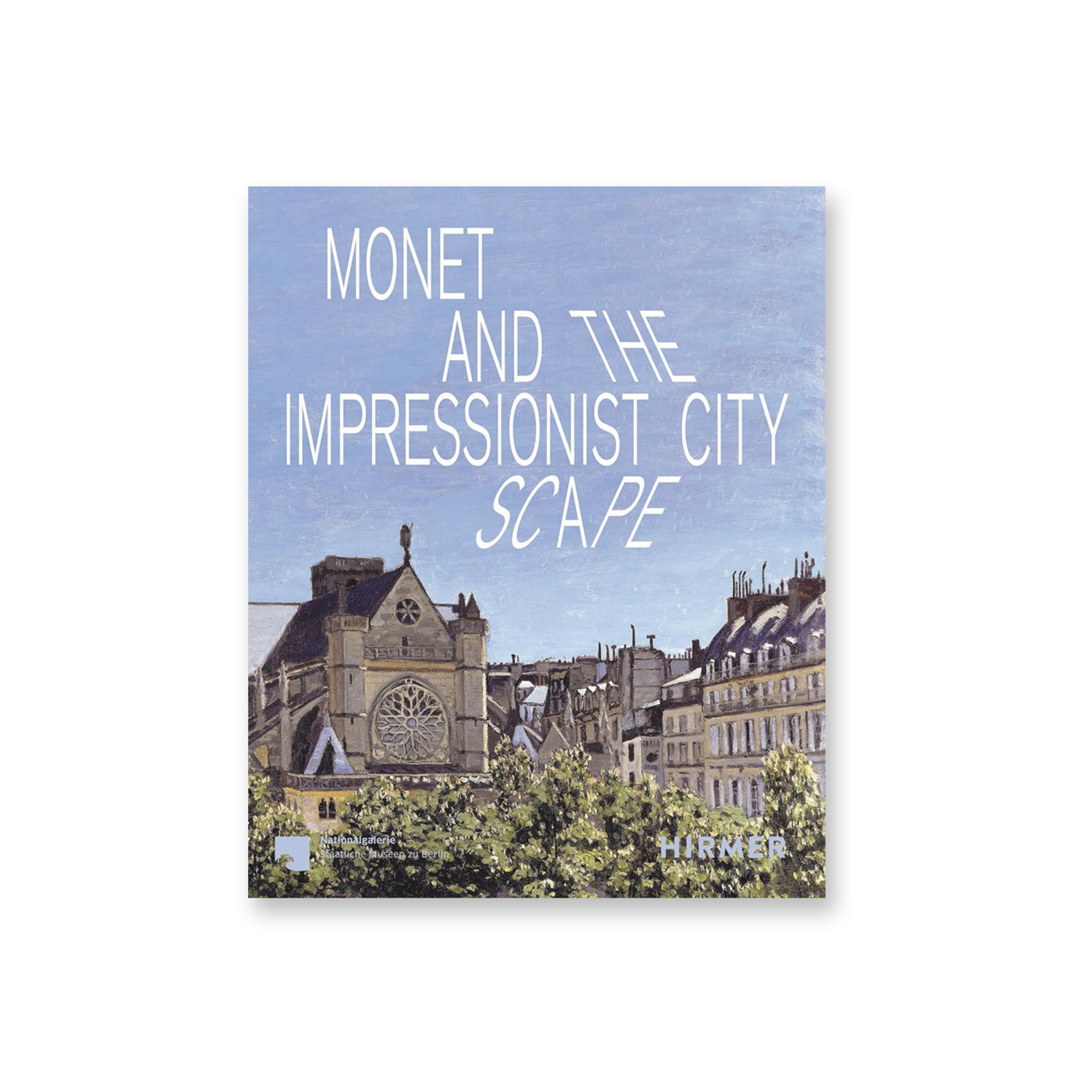Monet and the Impressionist Cityscape