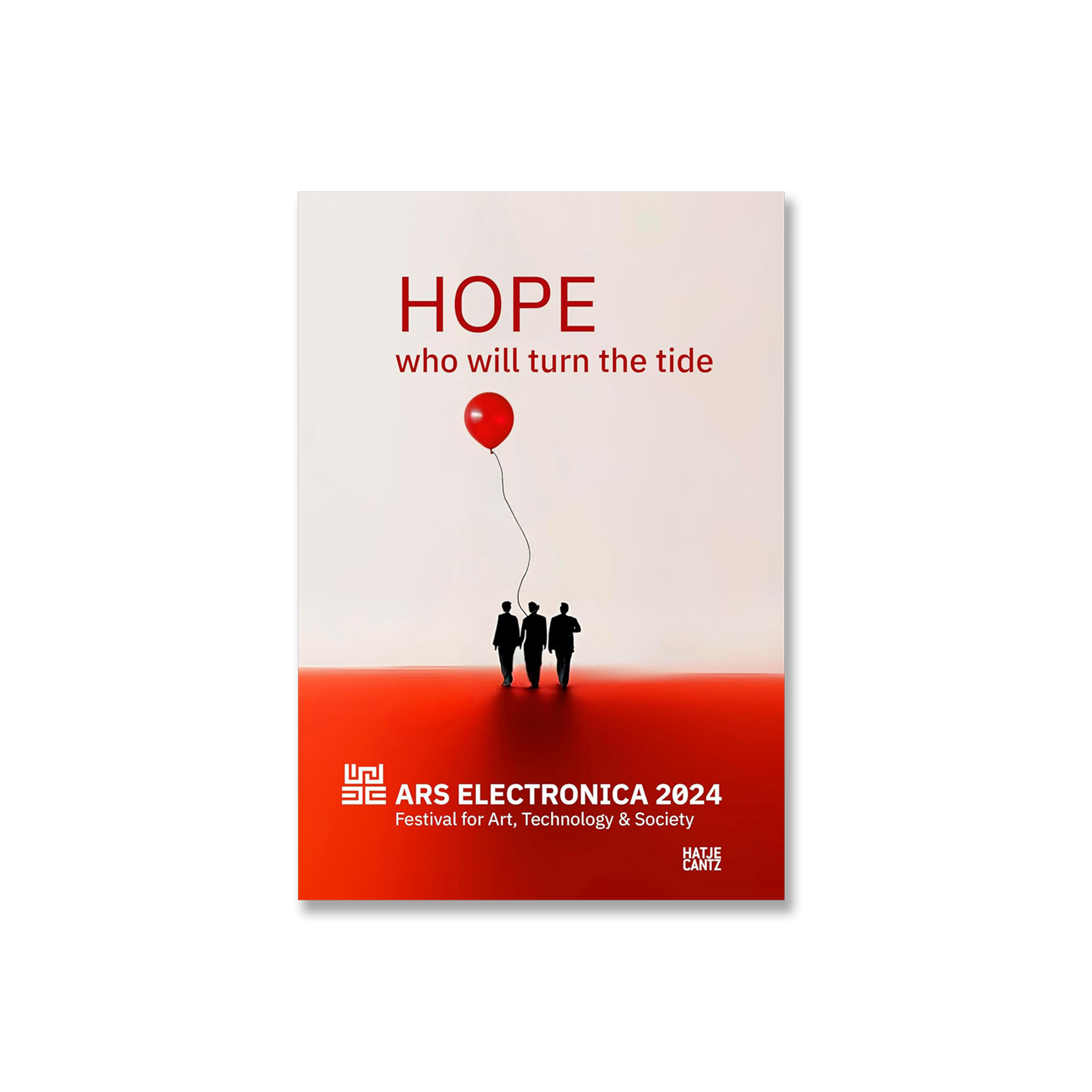 Ars Electronica 2024: Festival for Art, Technology, and Society: HOPE. Who Will Turn the Tide