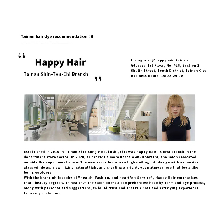 Tainan hair dye recommendation #6: Happy Hair Shin-Ten-Chi Branch