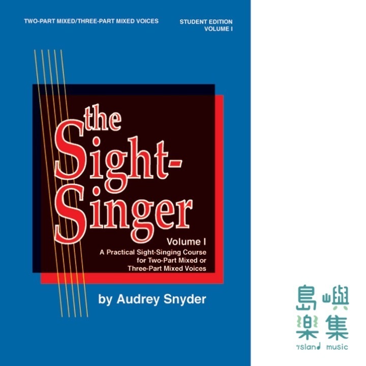 The Sight-Singer, Volume I for Two-Part Mixed/Three-Part Mixed Voices