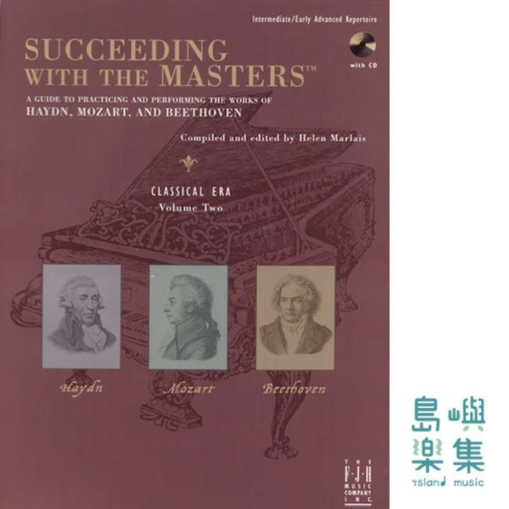 Succeeding with the Masters®, Classical Era, Volume Two