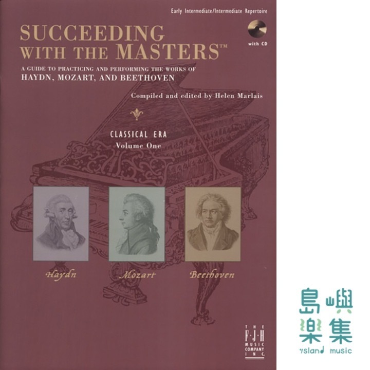 Succeeding with the Masters®, Classical Era, Volume One