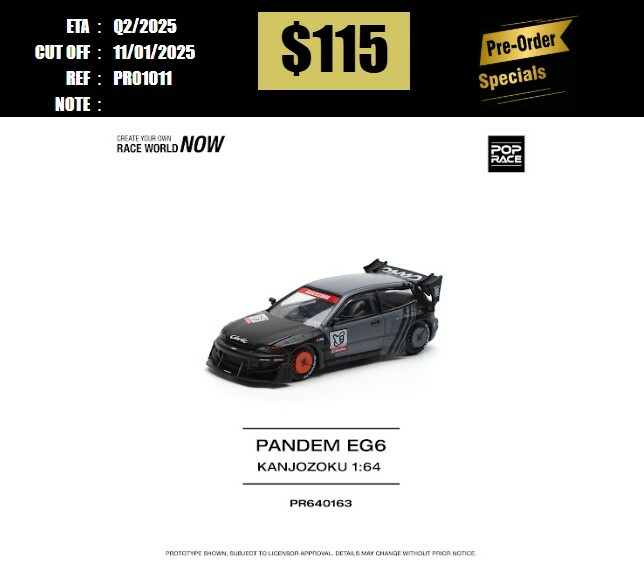 PO-$115 * POP RACE * 1:64 PANDEM CIVIC EG6 "KANJOZOKU"  [OD01/01]
