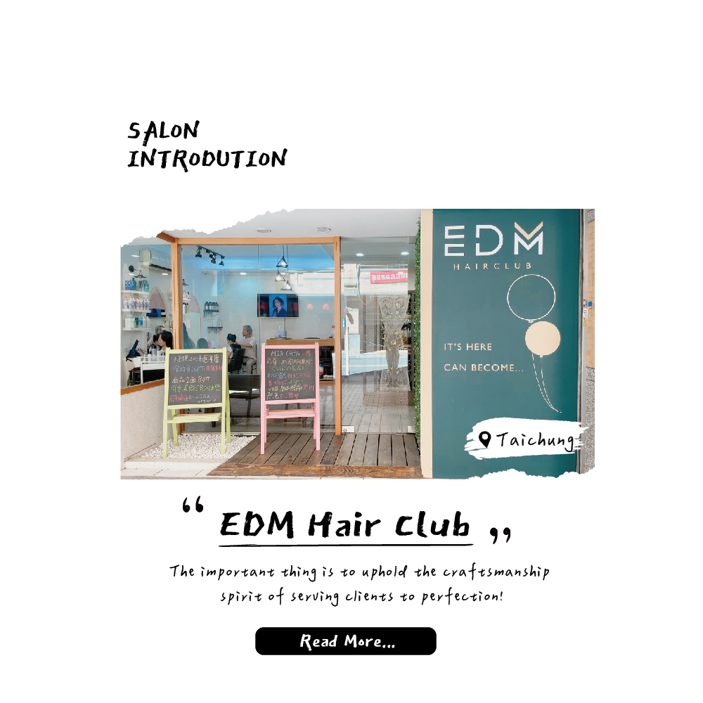 【Salon Recommendation】Taichung Salon EDM: Personalized Services for Hair, Nails, and Lashes All in One!