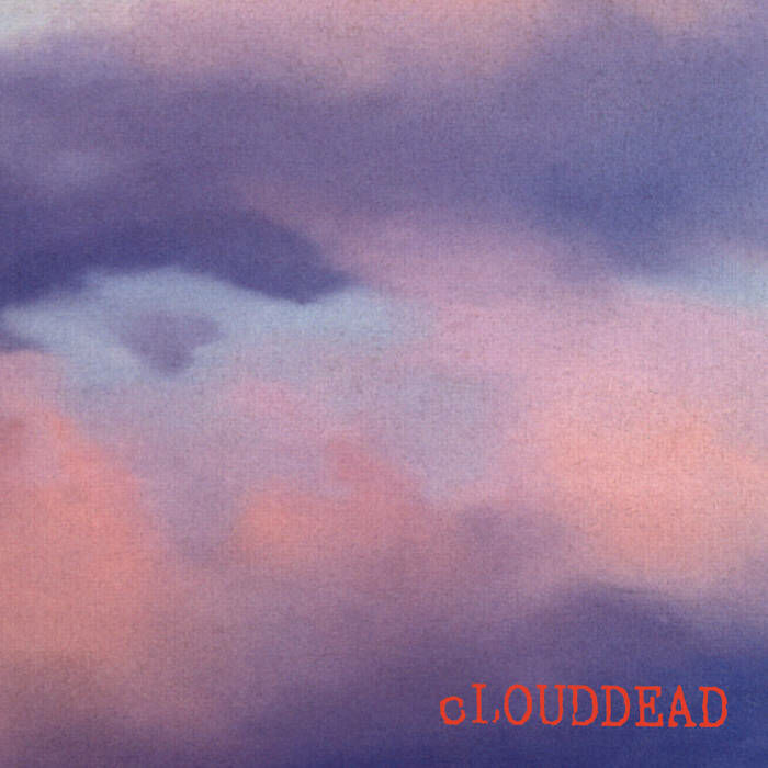 cLOUDDEAD《cLOUDDEAD》（3LP）