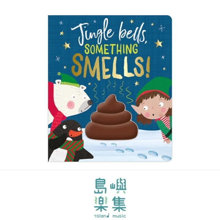 Jingle Bells, Something Smells!