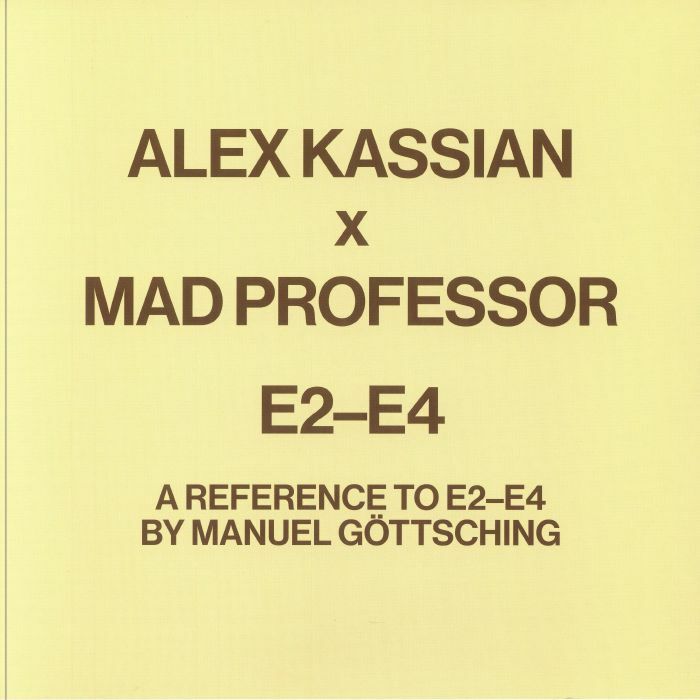 Alex Kassian & Mad Professor《A Reference To E2-E4 By Manuel Gottsching》（12"）