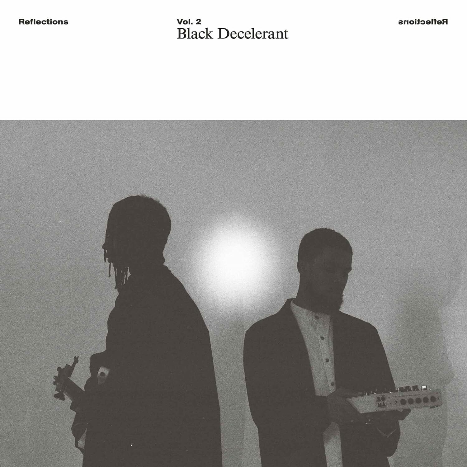 Black Decelerant《Reflections Vol. 2: Black Decelerant》（LP）