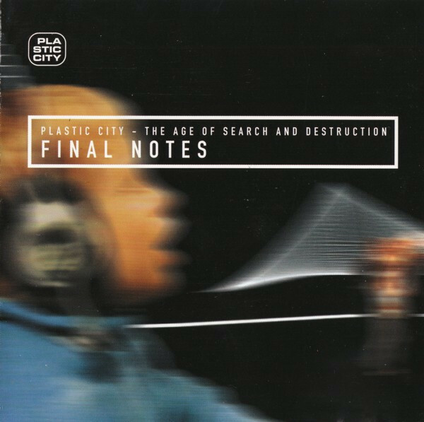 V.A.《Plastic City - The Age Of Search And Destruction: Final Notes》（CD）