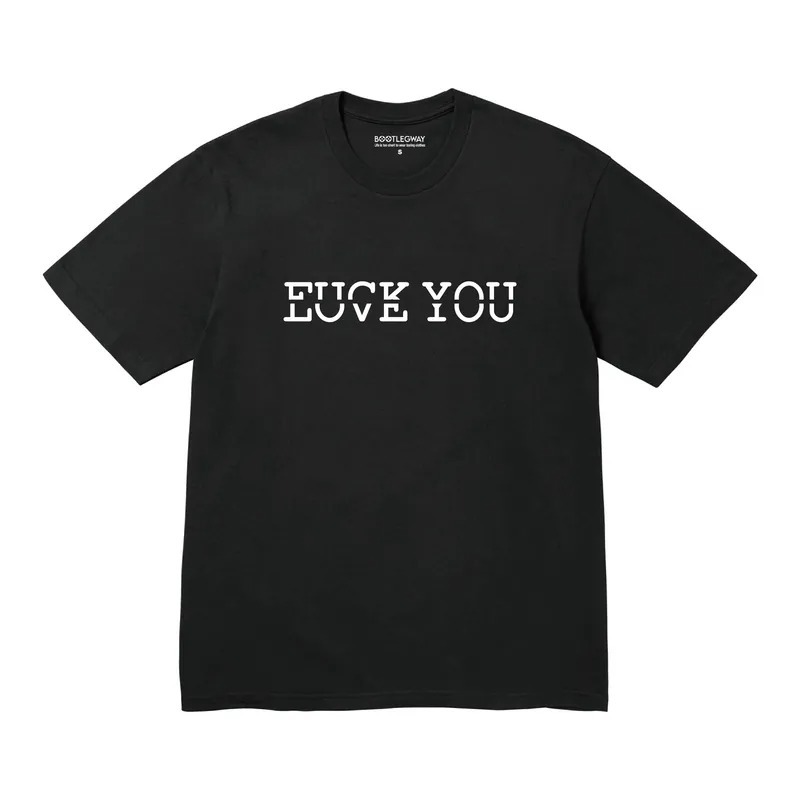 Bootlegway /  " FU*K LOVE " Tee Tshirt