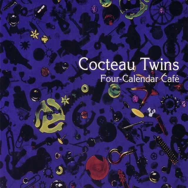 COCTEAU TWINS - FOUR-CALENDAR CAFÉ LP
