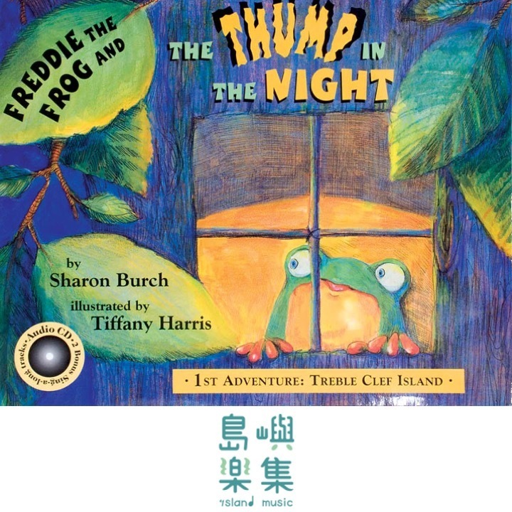 Freddie the Frog and the Thump in the Night &nbsp;- 1st Adventure: Treble Clef Island