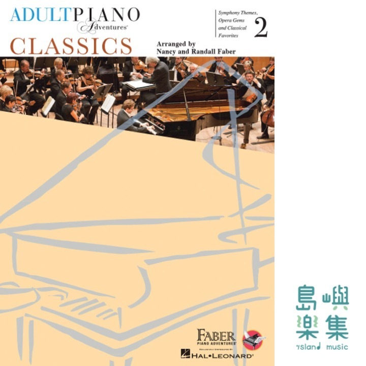 Adult Piano Adventures Classics Book 2 &nbsp;- Symphony Themes, Opera Gems and Classical Favorites