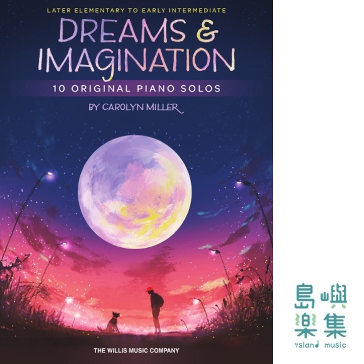 Dreams and Imagination &nbsp;- 10 Original Piano Solos - NFMC 2024-2028 Selection