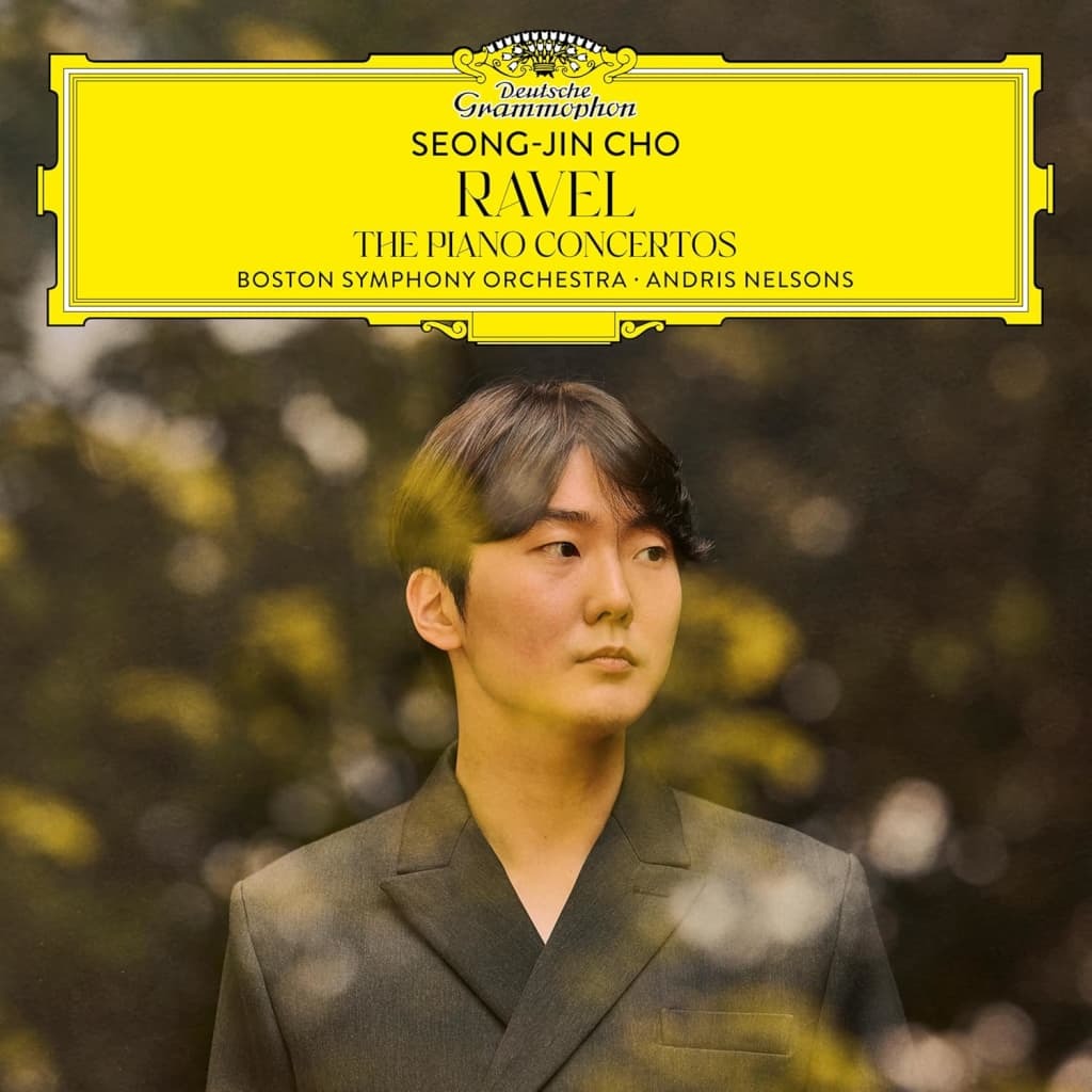 Seong-Jin Cho 趙成珍, Boston Symphony Orchestra, Andris Nelsons - Ravel: The Piano Concertos CD