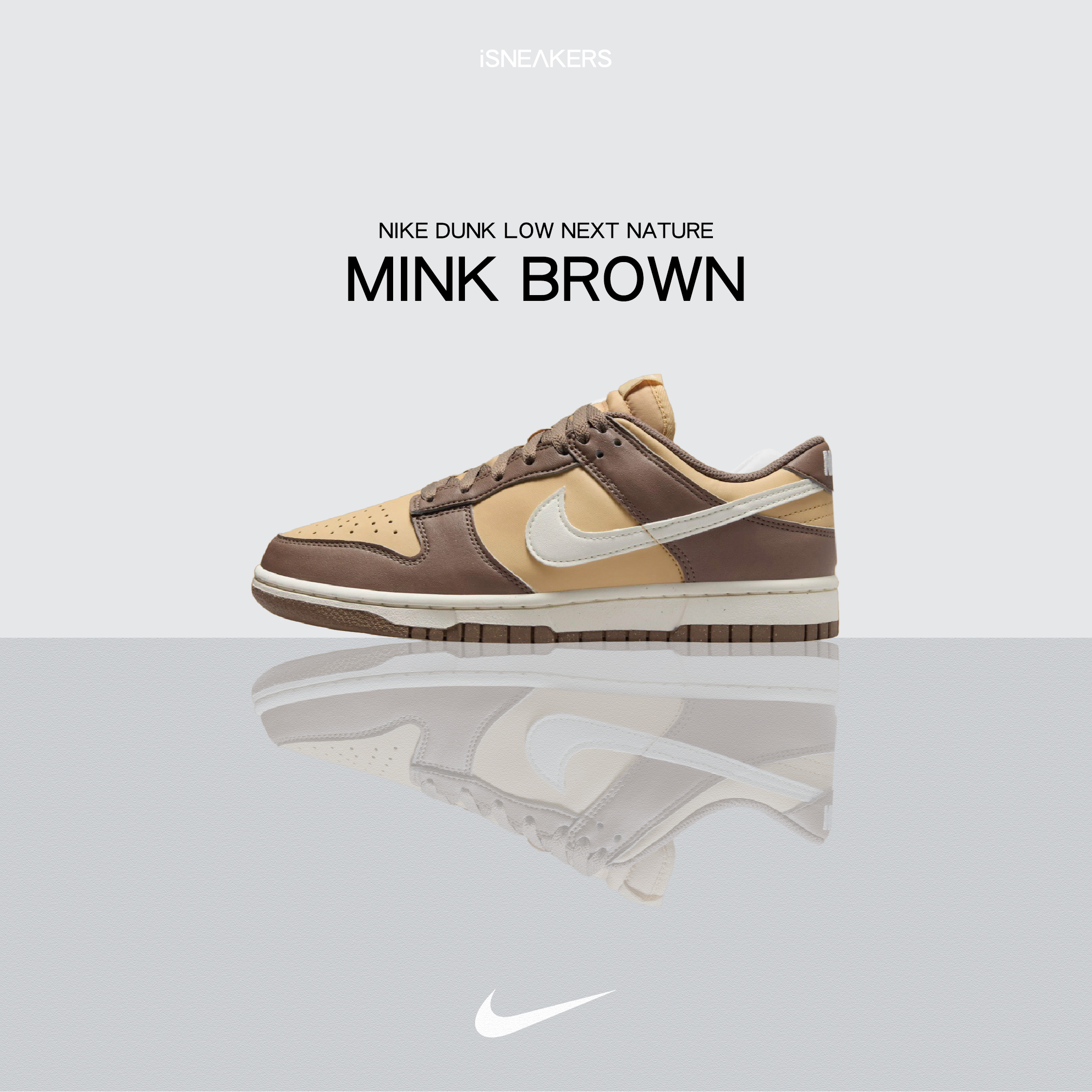 iSNEAKERS｜Nike Dunk Low Next Nature "Mink Brown" 奶棕 DD1873-201