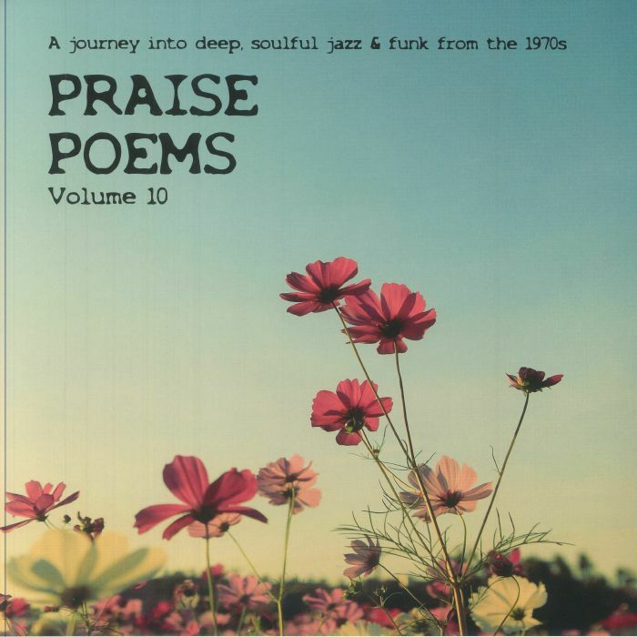 V.A.《Praise Poems Volume 10: A Journey Into Deep Soulful Jazz & Funk From The 1970s》（2LP）