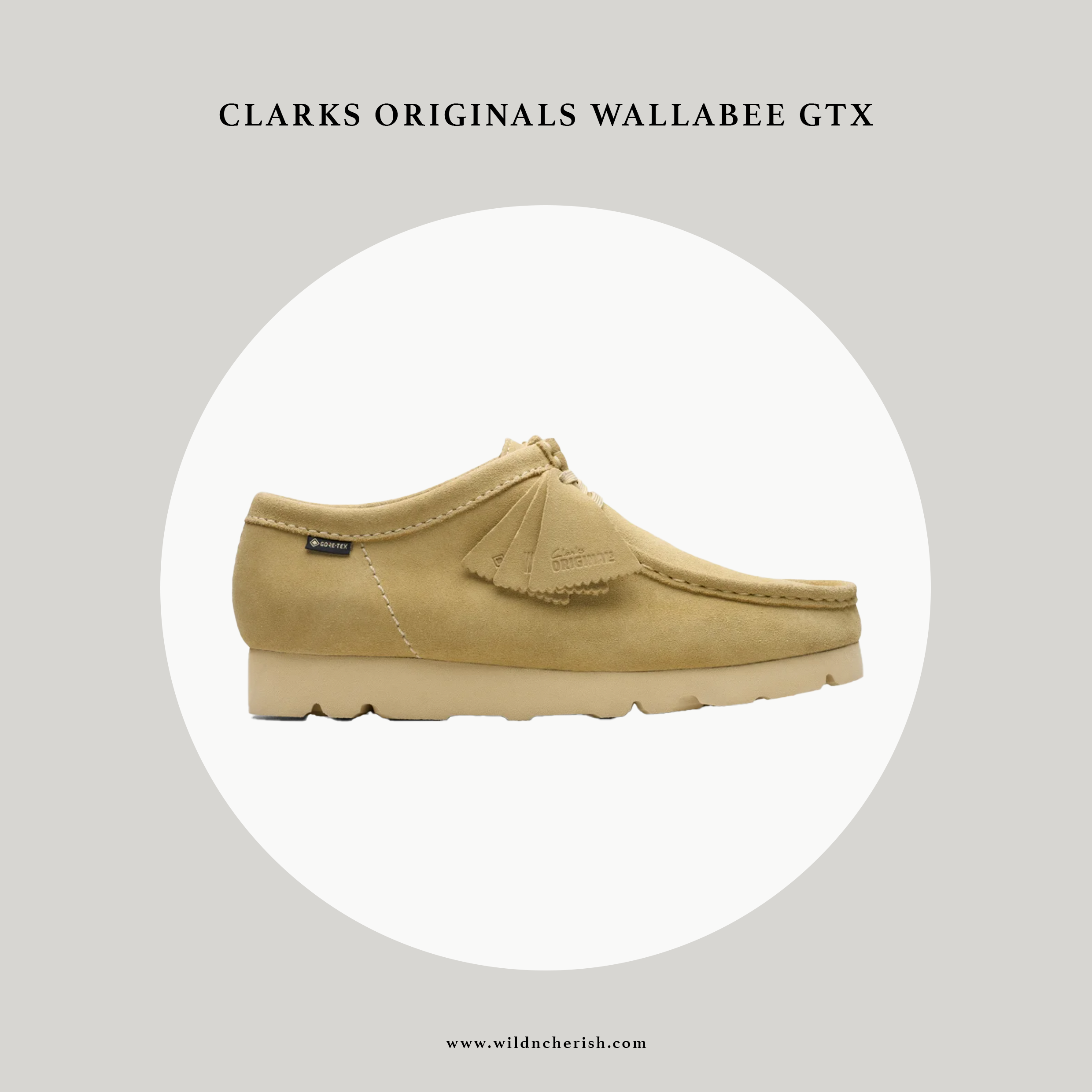 預訂 | Clarks Originals Wallabee GTX 防水麂皮 卡其色