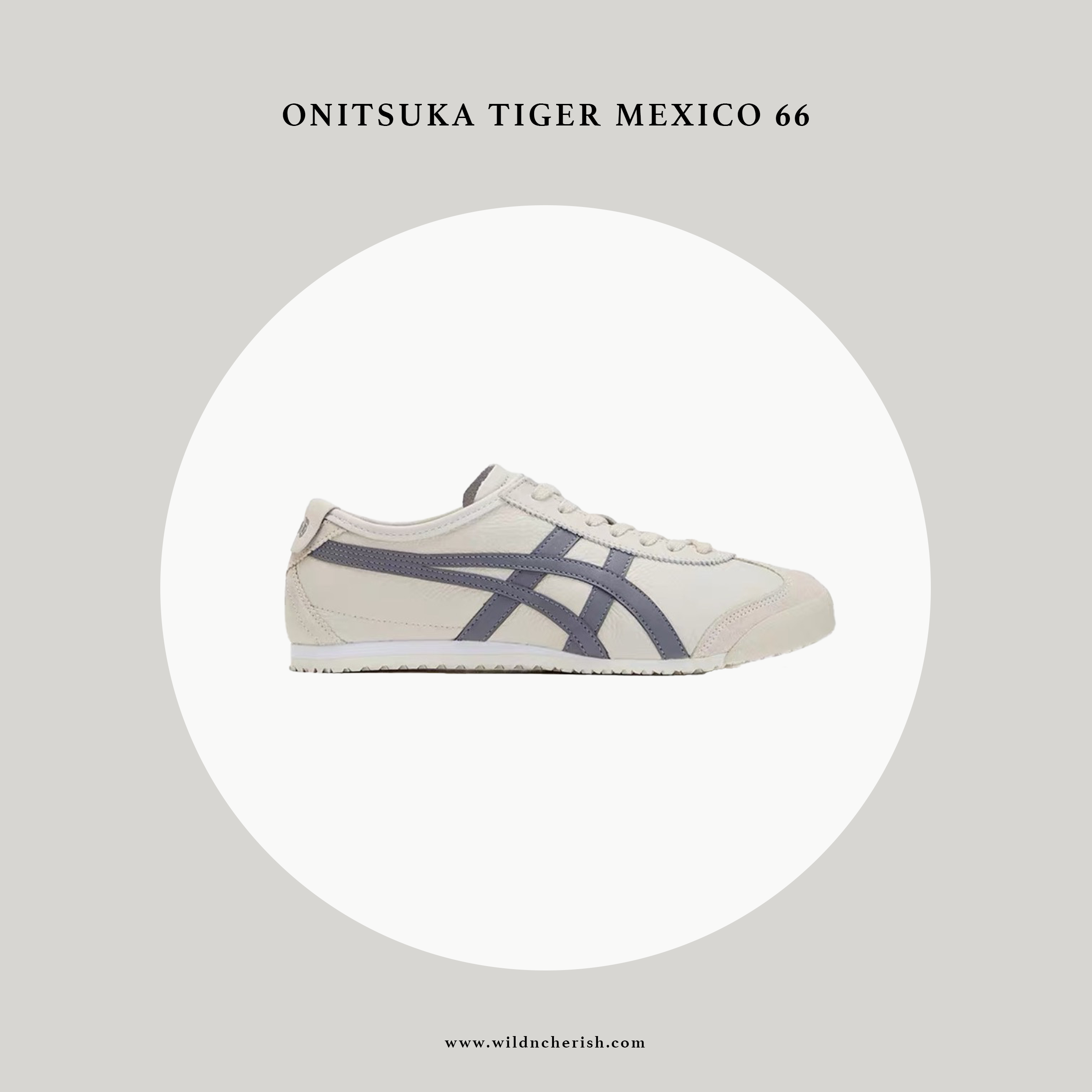 預訂 | Onitsuka Tiger Mexico 66 燕麥奶灰 皮革