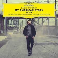 Daniil Trifonov - My American Story: North (2CD)